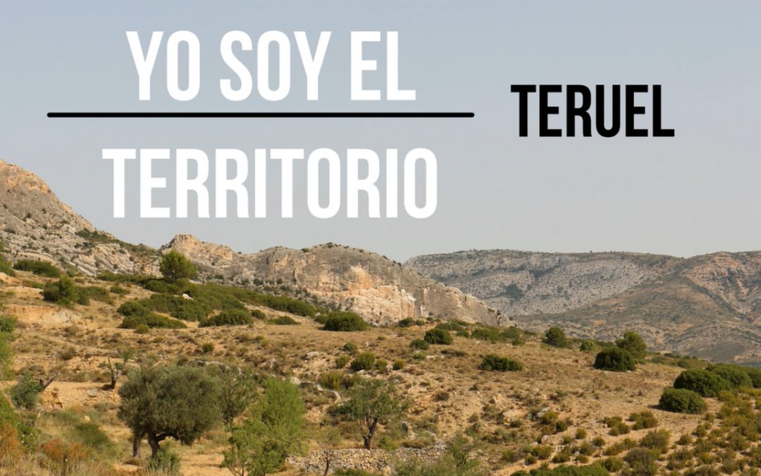 Yo soy el territorio – Teruel
