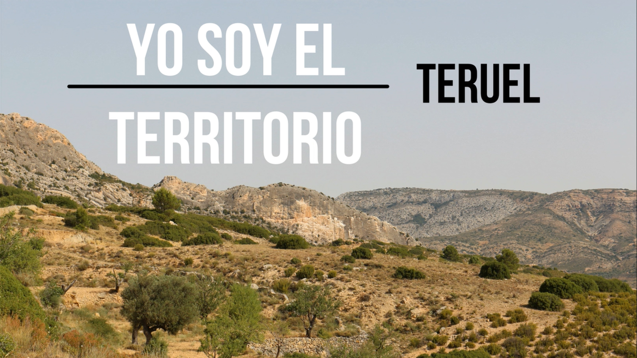 Yo soy el territorio – Teruel